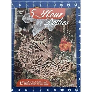 Annie's Attic 5-Hour Doilies Book ~ 15 Designs